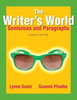 Paperback The Writer's World: Sentences and Paragraphs Book
