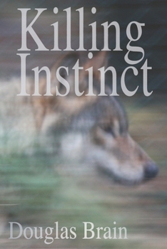 Paperback Killing Instinct: A psychological thriller Book