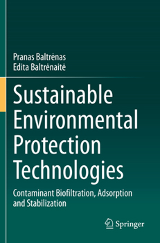 Paperback Sustainable Environmental Protection Technologies: Contaminant Biofiltration, Adsorption and Stabilization Book