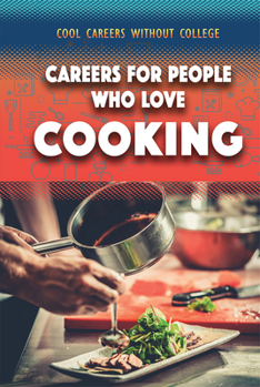 Paperback Careers for People Who Love Cooking Book