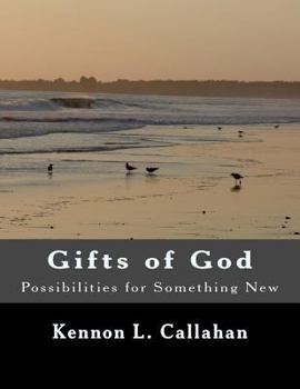 Paperback Gifts of God: Possibilities for Something New Book