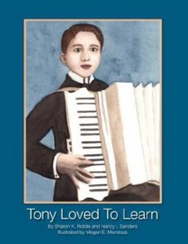 Paperback Tony Loved to Learn Book