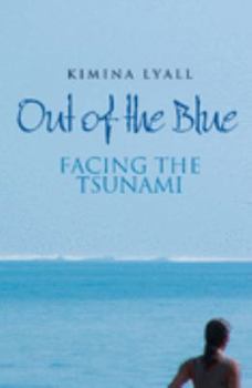 Paperback Out of the Blue: Facing the Tsunami Book