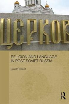 Paperback Religion and Language in Post-Soviet Russia Book