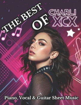 Paperback The Best of Charli XCX: Piano, Vocal & Guitar Sheet Music Book