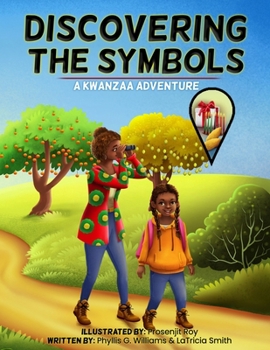 Paperback Discovering the Symbols: A Kwanzaa Adventure Book