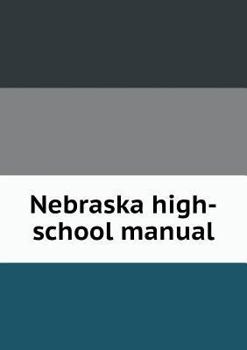 Paperback Nebraska high-school manual Book