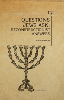 Hardcover Questions Jews Ask: Reconstructionist Answers Book