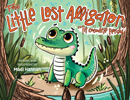 Hardcover The Little Lost Alligator Book