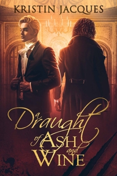 Paperback A Draught of Ash and Wine Book