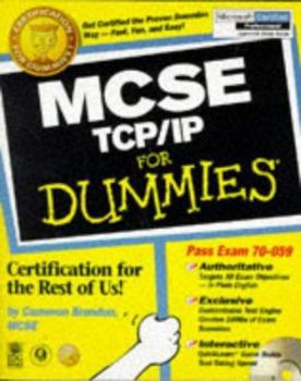Paperback MCSE TCP/IP for Dummies [With Contains a Self-Assessment Test, a Test Engine...] Book