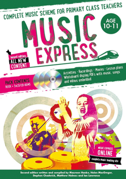 Paperback Music Express: Age 10-11 (Book + 3cds + DVD-Rom): Complete Music Scheme for Primary Class Teachers Book