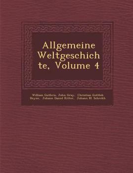 Paperback Allgemeine Weltgeschichte, Volume 4 [German] Book
