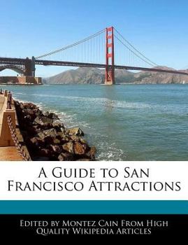 A Guide to San Francisco Attractions