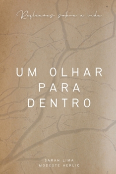 Paperback Um Olhar Para Dentro: Reflexões sobre a vida [Portuguese] Book