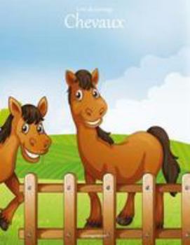 Paperback Livre de coloriage Chevaux 3 [French] Book