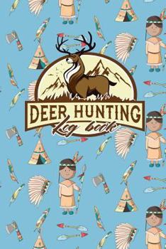 Paperback Deer Hunting Log Book
