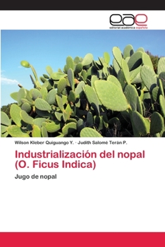Paperback Industrialización del nopal (O. Ficus Indica) [Spanish] Book