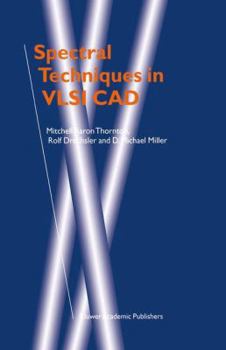 Paperback Spectral Techniques in VLSI CAD Book