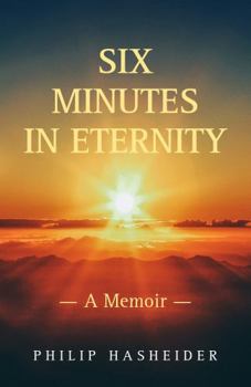 Paperback Six Minutes in Eternity: A Memoir Book