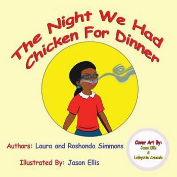 Paperback The Night We Had Chicken For Dinner Book