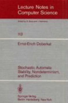 Paperback Stochastic Automata: Stability, Nondeterminism and Prediction Book