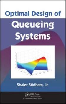 Hardcover Optimal Design of Queueing Systems Book