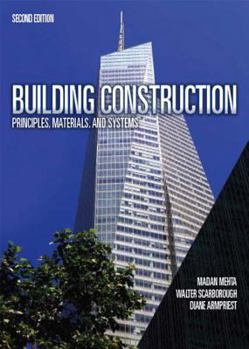 Hardcover Building Construction: Principles, Materials, & Systems Book