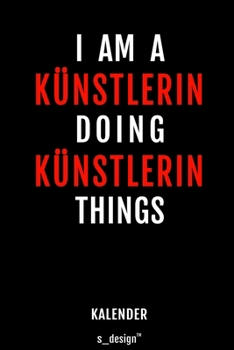 Kalender für Künstler / Künstlerin: Wochen-Planer 2020 / Tagebuch / Journal für das ganze Jahr: Platz für Notizen, Planung / Planungen / Planer, Erinnerungen und Sprüche (German Edition)
