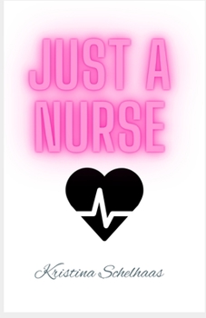 Paperback Just A Nurse Book