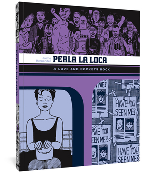 Perla La Loca: A Love & Rockets Book - Book  of the Love and Rockets