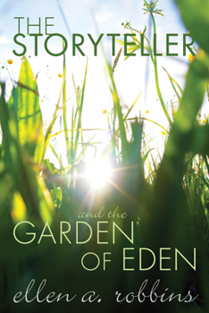 Paperback The Storyteller and the Garden of Eden Book