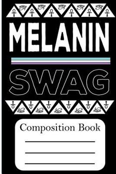 Paperback Melanin Swag: Composition Book