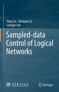 Hardcover Sampled-Data Control of Logical Networks Book