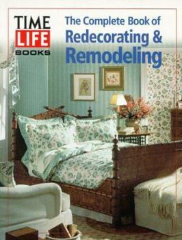 Paperback Redecorating & Remodeling: The Complete Book of Book