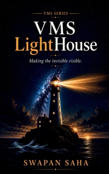 Paperback VMS LightHouse: Making the Invisible Visible Book