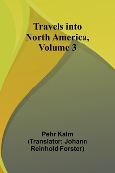 Paperback Travels into North America, Volume 3 Book