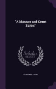 Hardcover "A Mannor and Court Baron" Book