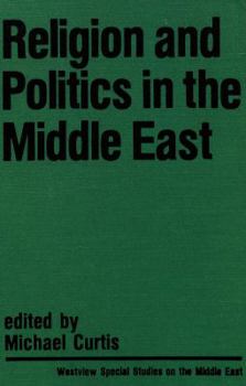 Hardcover Religion and Politics in the Middle East Book