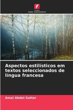 Paperback Aspectos estilísticos em textos seleccionados de língua francesa [Portuguese] Book