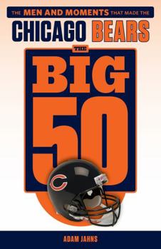 Paperback The Big 50: Chicago Bears Book