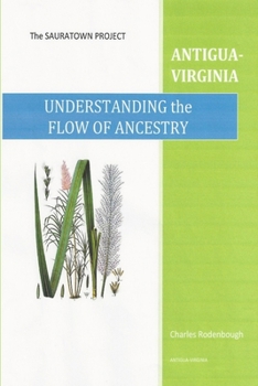 Paperback Understanding the Flow of Ancestry-Antigua-Virginia Book