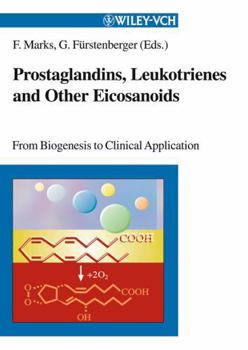 Hardcover Prostaglandins, Leukotrienes, and Other Eicosanoids: From Biogenesis to Clinical Application Book