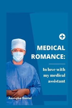Paperback Medical Romance: In love with my medical assistant Book