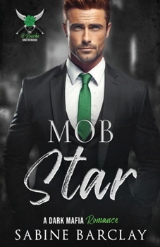 Mob Star (The O'Rourke Brotherhood) - Book #2 of the O’Rourke Brotherhood