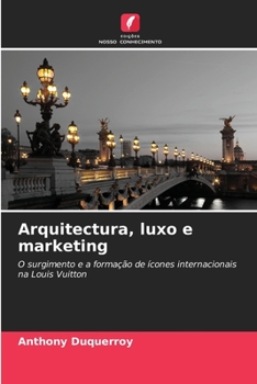 Paperback Arquitectura, luxo e marketing [Portuguese] Book