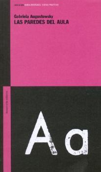 Paperback Las Paredes del Aula [Spanish] Book