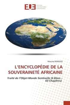 L'Encyclopédie de la Souveraineté Africaine (French Edition)
