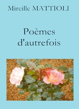 Paperback Poèmes d'autrefois [French] Book