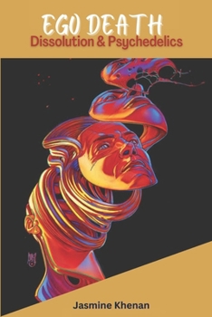Paperback Ego Death: Dissolution & Psychedelics Book
